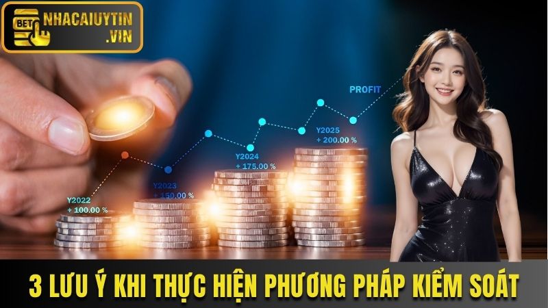 3 lưu ý khi thực hiện các phương pháp kiểm soát