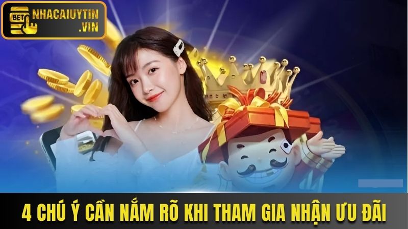 4 chú ý cần nắm rõ khi tham gia nhận ưu đãi