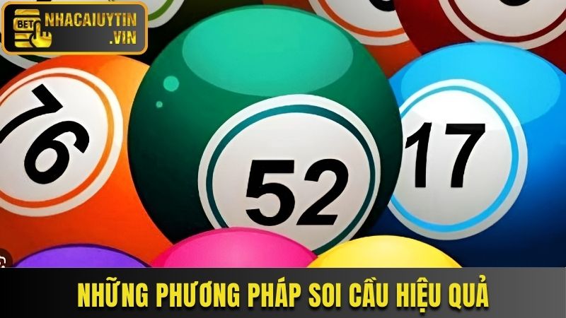 5 phương pháp soi cầu xổ số hiệu quả nhất