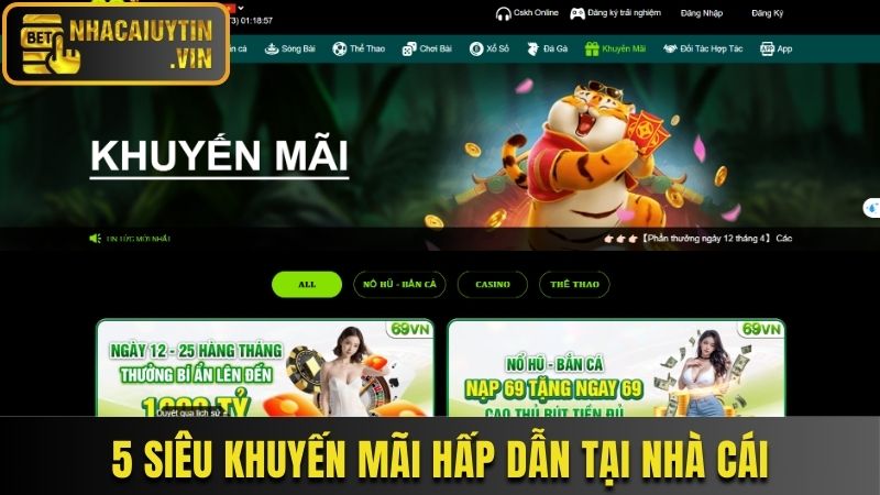 5 siêu khuyến mãi hấp dẫn tại nhà cái