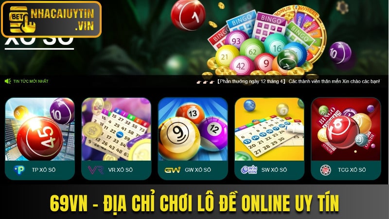 69VN - Địa chỉ chơi lô đề online đáng tin cậy