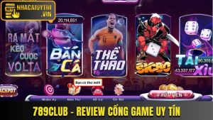 789Club - Review Cổng Game Uy Tín Top Đầu Châu Á 2025