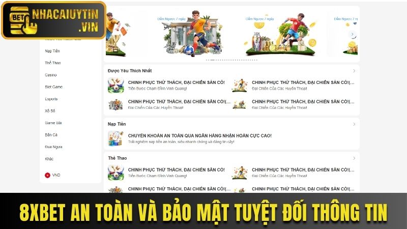 8XBET an toàn và bảo mật tuyệt đối thông tin khách hàng