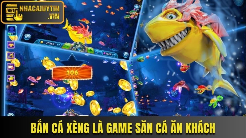 Bắn cá xèng là găm săn cá ăn khách