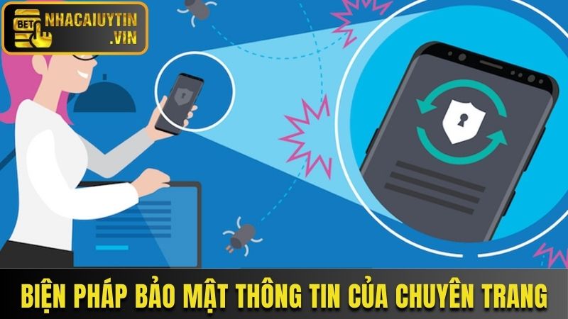 Biện pháp bảo mật thông tin của chuyên trang