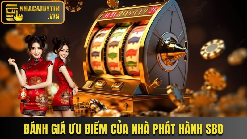 Đánh giá ưu điểm của Nổ hũ SBO