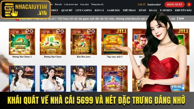 Khái quát về nhà cái 5699 và nét đặc trưng đáng nhớ
