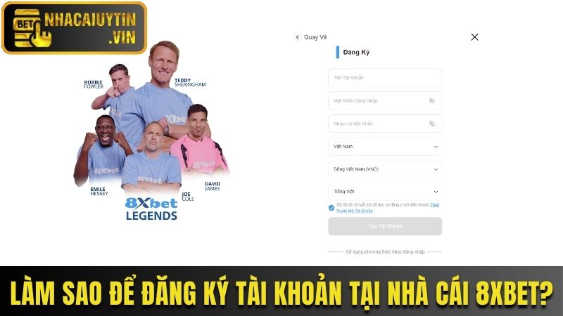 Làm sao để đăng ký tài khoản tại nhà cái 8XBET?