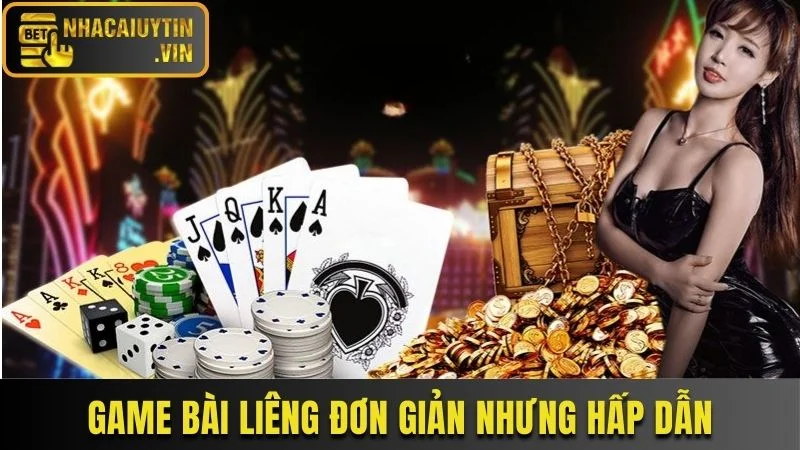 Liêng có lối chơi đơn giản nhưng đầy tính chiến thuật thú vị