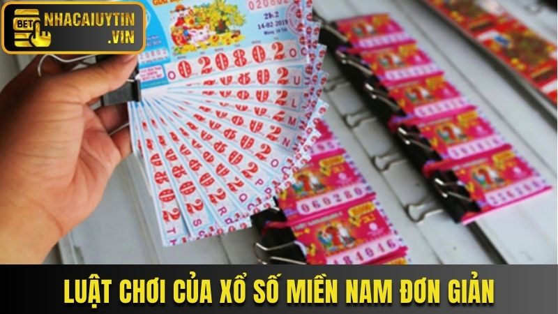 Luật chơi của xổ số miền Nam đơn giản