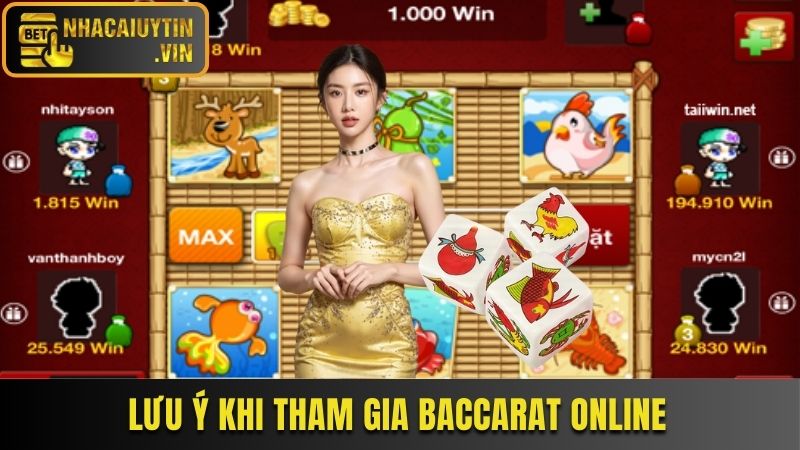 Lưu ý khi tham gia Baccarat trên các nền tảng