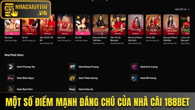 Một số điểm mạnh đáng chú của nhà cái 188bet