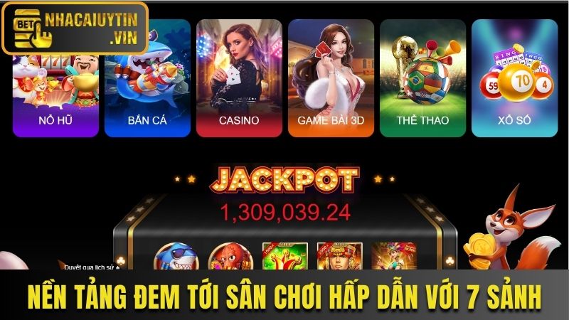 Nền tảng đem tới sân chơi hấp dẫn với 7 chuyên mục