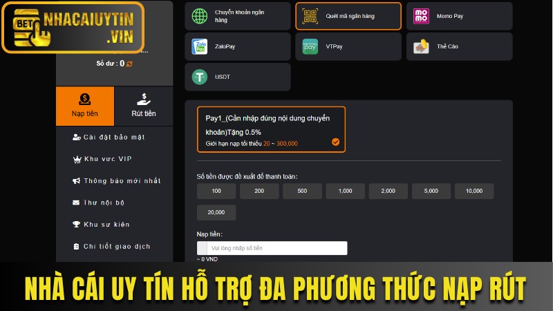 Nhà cái uy tín hỗ trợ nhiều phương thức giao dịch
