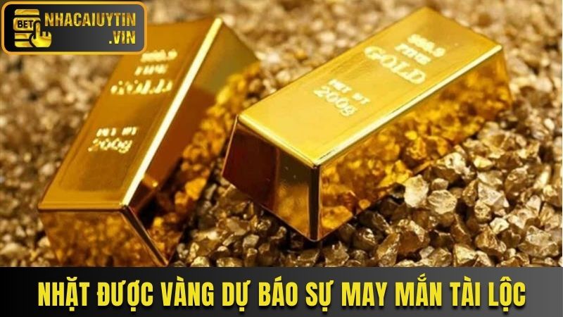 Nằm mơ thấy vàng thường liên quan đến tài lộc
