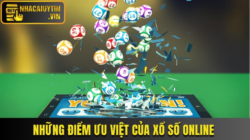 Những điểm ưu việt của xổ số online so với truyền thống