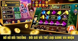 Nổ Hũ Đổi Thưởng - Đổi Gió Với Thể Loại Game Vui Nhộn