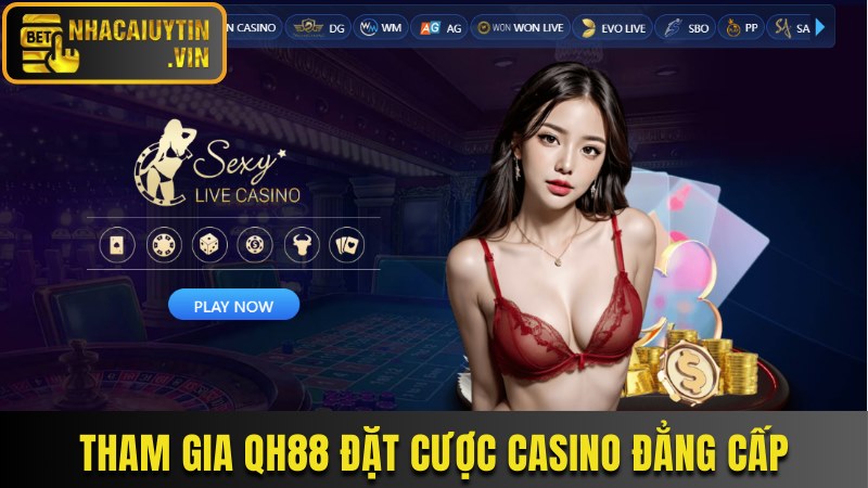 Tham gia nhà cái QH88 đặt cược casino đẳng cấp
