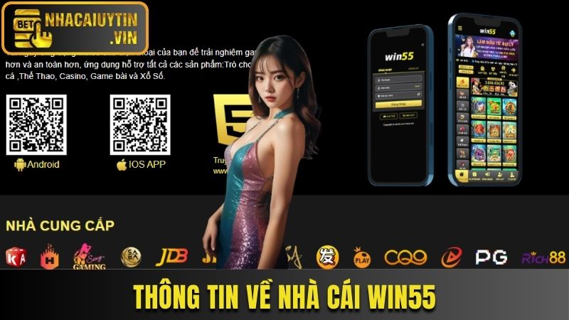 Thông tin chung về thương hiệu cá cược WIN55
