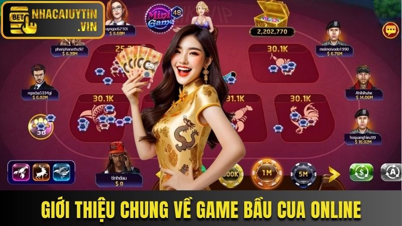 Tìm hiểu chung về tựa game bầu cua