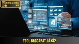 Tool Baccarat là gì? Hé Lộ Công Cụ Dân Chơi Ưa Dùng Nhất