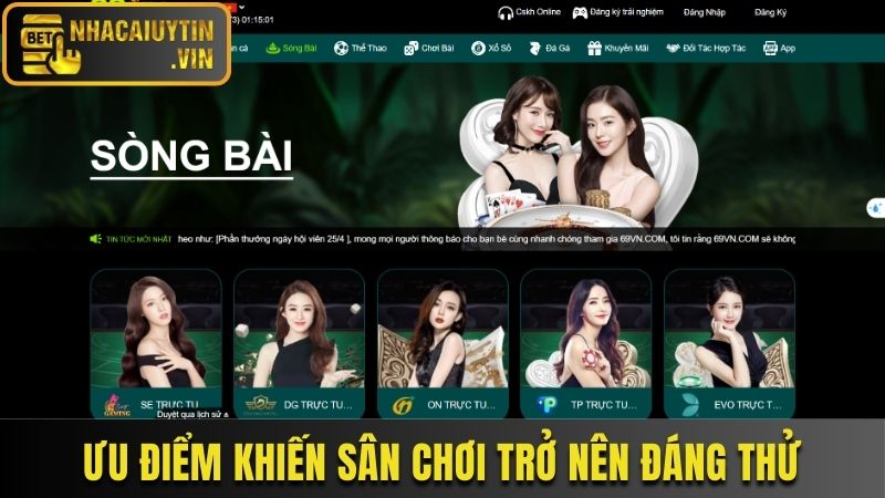 Ưu điểm khiến sân chơi trở nên đáng thử